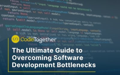 The Ultimate Guide to Overcoming Software Development Bottlenecks